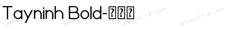 Tayninh Bold字体转换